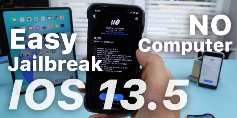 Jailbreak Unc0ver iOS 13.5 (iPhone & iPad) No Computer in Two Clicks! No Revoke!